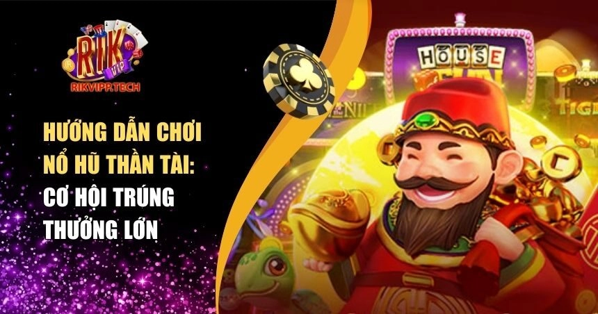 Nổ Hũ Thần Tài
